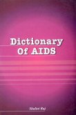 Dictionary of AIDS - Shalini Raj