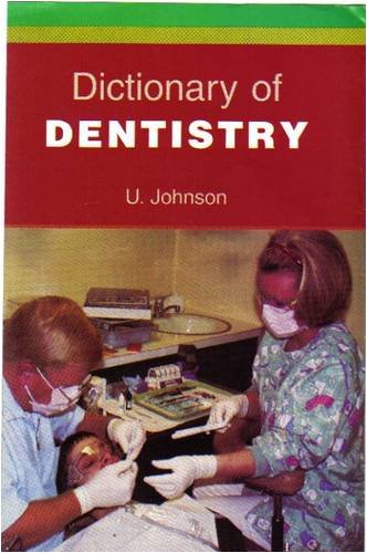 Stock image for Dictionary of Dentistry for sale by dsmbooks