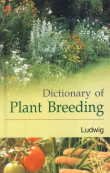 Dictionary of Plant Breeding (9788178901954) by Ludwig