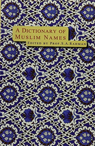 Stock image for A Dictionary of Muslim Names for sale by WorldofBooks