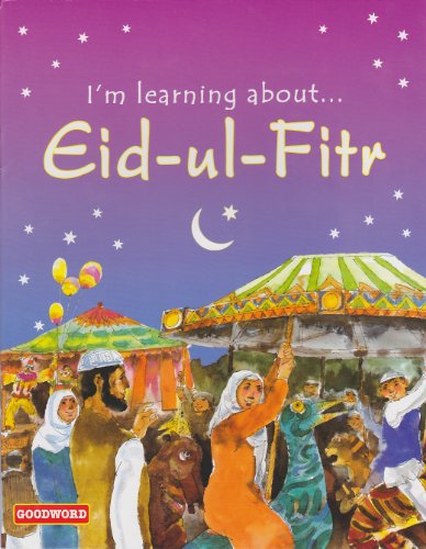 Imagen de archivo de Im Learning About Eid-ul-Fitr a la venta por Wonder Book