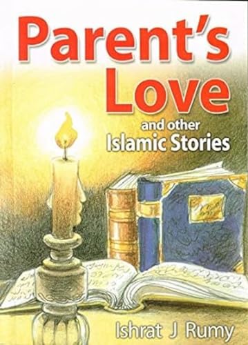 Stock image for Parent's Love and Other Islamic Stories for sale by SecondSale