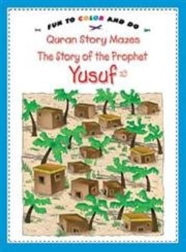 Imagen de archivo de The Story of Prophet Yusuf a la venta por Books Puddle