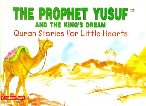 Imagen de archivo de The Prophet Yusuf and the King's Dream (Quran stories for little hearts) a la venta por WorldofBooks