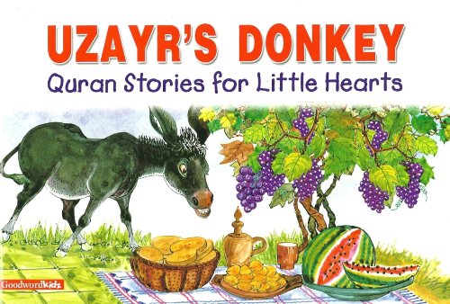 9788178982373: Uzayr's Donkey (Quran Stories for Little Hearts)