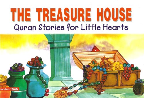 Stock image for The Treasure House (Quran Stories for Little Hearts) for sale by ThriftBooks-Dallas