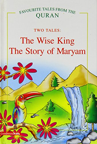 Beispielbild fr Wise King / the Story of Maryam: Two Tales zum Verkauf von Wonder Book