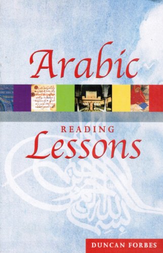 Arabic Reading Lessons (English and Arabic Edition) (9788178984728) by Duncan Forbes