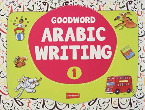 Stock image for Goodword Arabic Writing Book 1 for sale by SecondSale