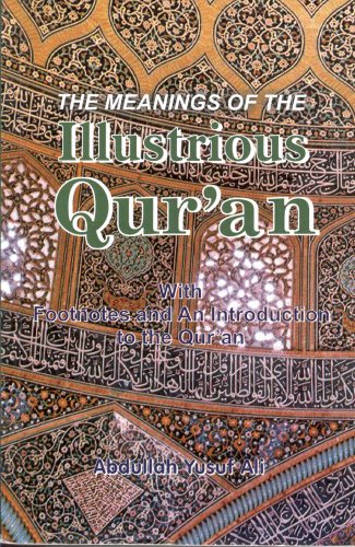 Beispielbild fr The Meanings of the Illustrious Qur'an (With Footnotes and an Introduction to the Qur'an) zum Verkauf von HPB-Diamond