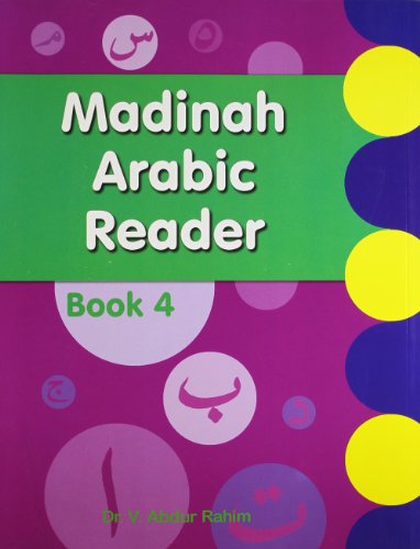 Imagen de archivo de Madinah Arabic Reader Book 4 a la venta por ThriftBooks-Atlanta