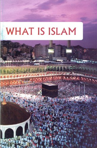 Stock image for What Is Islam for sale by Wonder Book