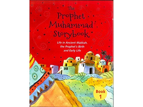 Beispielbild fr The Prophet Muhammad Storybook zum Verkauf von Your Online Bookstore