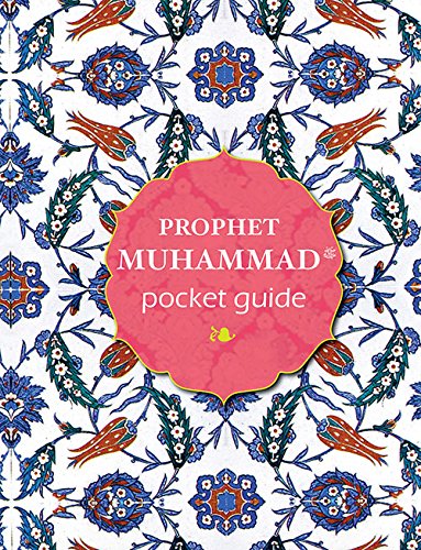 Beispielbild fr Prophet Muhammad Pocket Guide zum Verkauf von Wonder Book