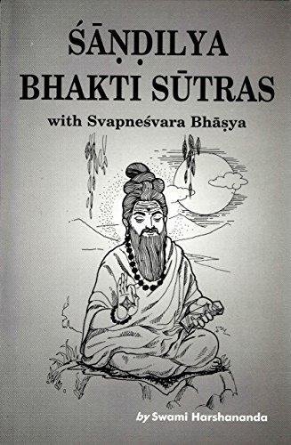 Stock image for Sandilya Bhalti Sutras, with Svapnesvara Bhasya for sale by Books From California