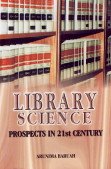 9788179080054: Library Science: Prospects in 21st Century
