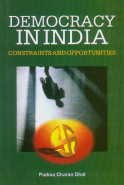 9788179100202: Democracy in India: Constraints and opportunities