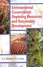 9788179100325: ENVIRONMENTAL CONSERVATION DEPLETING RESOURCES AND SUSTAINABLE DEVELOPMENT