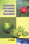 9788179101889: Sustainable Environment and Impact Assessment