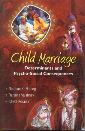 9788179103333: Child Marriage: Determinants and Psycho Social Consequences