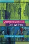 Stock image for Unconscious Caste And Dalit Writings for sale by dsmbooks