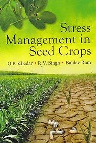 Stock image for Stress Management in Seed Crops for sale by Books Puddle