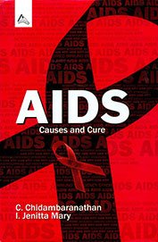9788179104491: Aids Causes and Cure