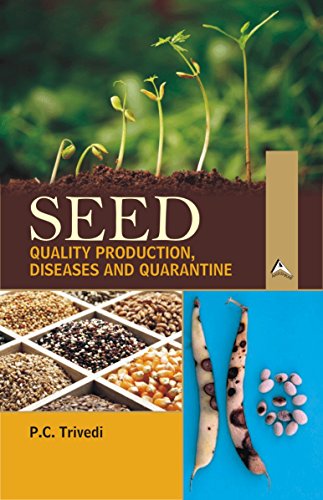 Stock image for Seed : Quality Production, Diseases and Quarantine for sale by Books Puddle