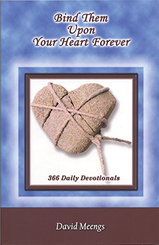 Stock image for Bind Them Upon Your Heart Forever for sale by Better World Books