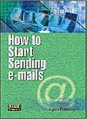 Stock image for How to Start Sending E-mails for sale by Majestic Books