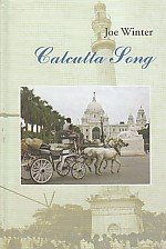 Beispielbild fr CALCUTTA SONG (A WESTERNER'S JOURNEY OF KNOWING AND UNKNOWING). (SIGNED). zum Verkauf von Any Amount of Books