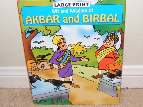 Stock image for Wit and Wisdom of AKBAR and BIRBAL***Large Print for sale by Half Price Books Inc.