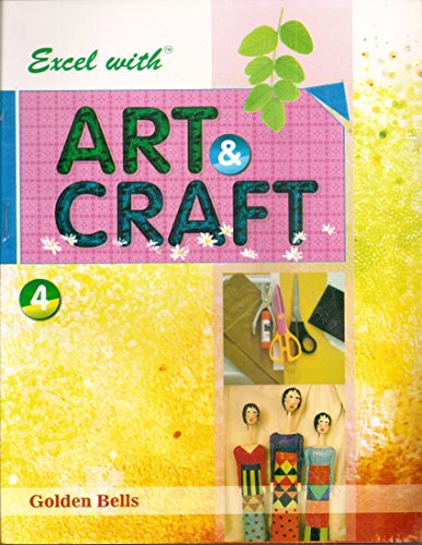 Imagen de archivo de Excel with Art & Craft - 4 a la venta por Books Puddle