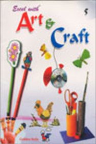 Stock image for Excel with Art & Craft - 5 for sale by Books Puddle