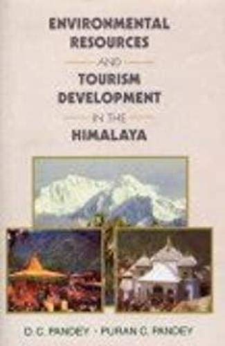 9788179750544: Enviromental Resources and Tourism Development in the Himalayas