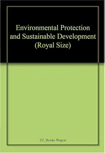 Stock image for Environmental Protection and Sustainable Development for sale by Vedams eBooks (P) Ltd