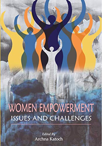 Stock image for Women Empowerment: Issues and Challenges for sale by Vedams eBooks (P) Ltd