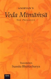 9788179860502: Veda Mimamsa: The Prologue