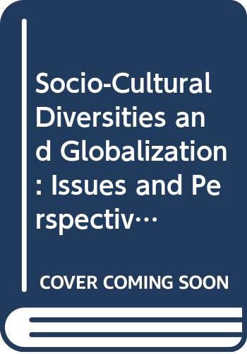 Stock image for Socio Cultural Diversities And Globalization for sale by Books in my Basket