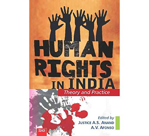 Stock image for Human Rights in India : Theory and Practice for sale by Vedams eBooks (P) Ltd