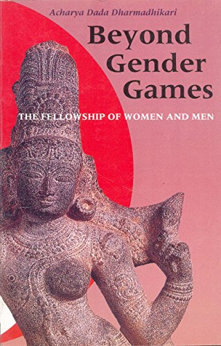 Stock image for Beyond Gender Games: The Fellowship of Women and Men for sale by dsmbooks