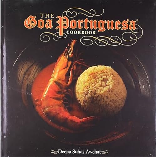 9788179914823: The Goa Portuguesa Cookbook [Lingua Inglese]