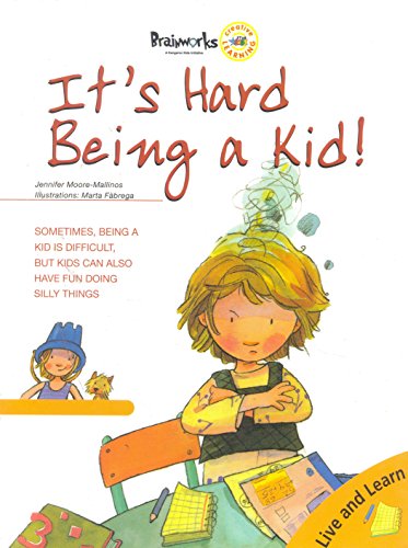 Stock image for It is Hard Being A Kid for sale by ThriftBooks-Dallas