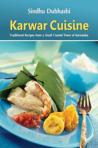 9788179917558: Karwar Cuisine Traditional Recipes from A Small Coastal Town of Karnataka