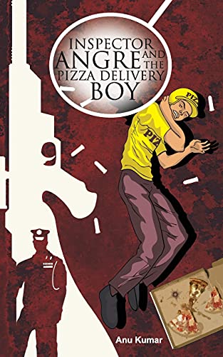 9788179917725: Inspector Angre and The Pizza Delivery Boy