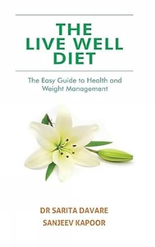 9788179917879: The Live Well Diet: The Easy Guide to Health and Weight Management