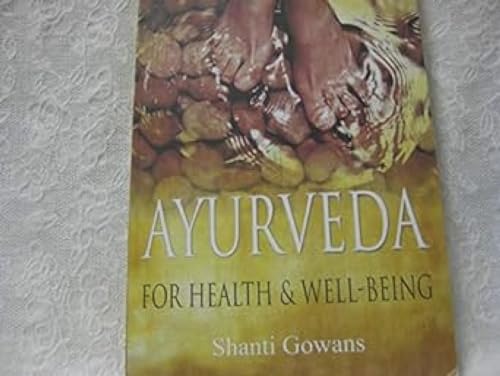 Stock image for Ayurveda for Health and Well Being for sale by ThriftBooks-Atlanta