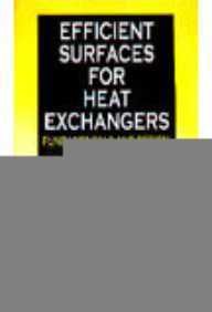 Imagen de archivo de Efficient Surfaces for Heat Exchangers a la venta por Books Puddle