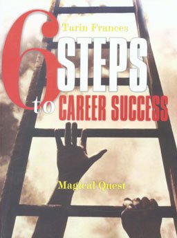 Stock image for 6 Steps to Career Success Magical Quest for sale by Books Puddle