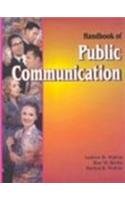 Handbook of Public Communication (9788179923993) by Andrew D Wolvin